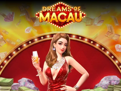 Dreams of Macau
