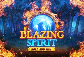 Blazing Spirit Hold and Win