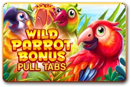 Wild Parrot Bonus (Pull Tabs)