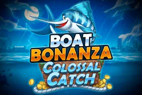 Boat Bonanza Colossal Catch