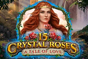 15 Crystal Roses: A Tale of Love