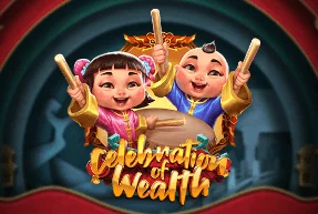 Celebration of Wealth