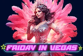 Friday in Vegas