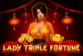 Lady Triple Fortune