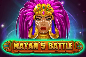 Mayan’s Battle