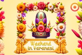 Weekend in Varanasi