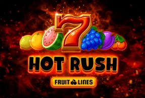 HOT RUSH Fruit Lines