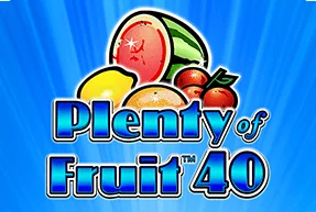 Plenty of Fruit 40