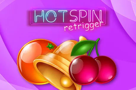 Hot Spin Retrigger