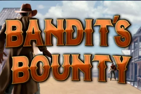 Bandit's Bounty HD