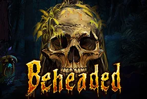 Beheaded