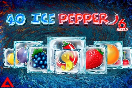 40 Ice Pepper 6 reels