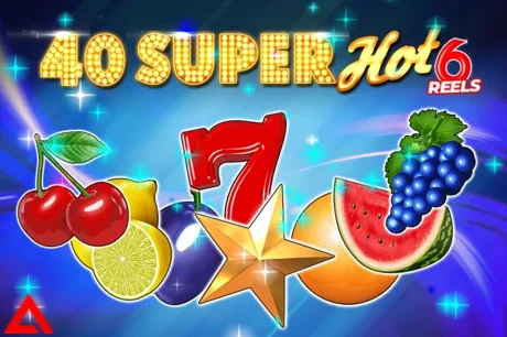 40 Super Hot 6 reels
