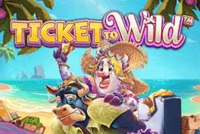 Ticket To Wild
