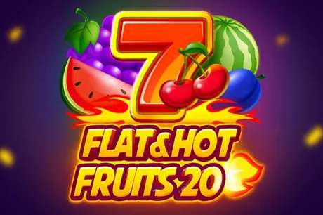 Flat&Hot Fruits 20