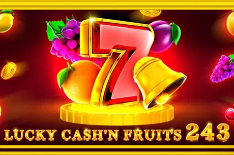 Lucky Cash'n Fruits 243