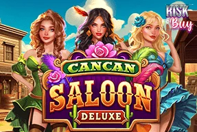 Cancan Saloon Deluxe