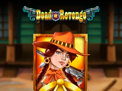 Dead or Revenge
