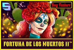 Fortuna de los Muertos II