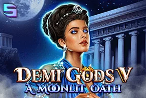 Demi Gods V - A Moonlit Oath