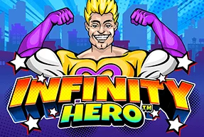 Infinity Hero™