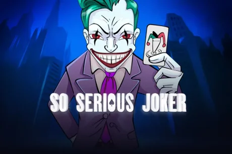 So Serious Joker