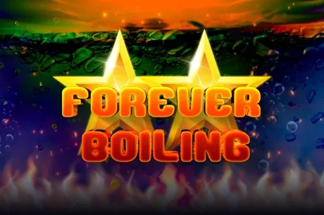 Forever Boiling