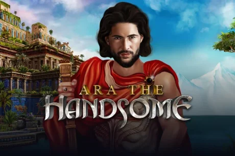 Ara the Handsome