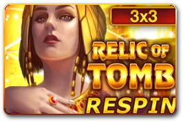 Relic of Tomb (Reel Respin)