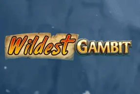 Wildest Gambit