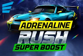 Adrenaline Rush: Super Boost