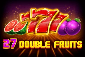 27 Double Fruit