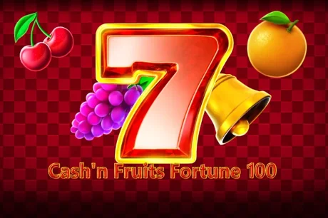 Cash'n Fruits Fortune 100