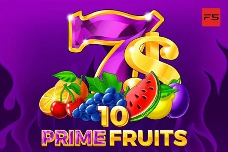 10 Prime Fruits