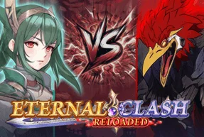 Eternal Clash Reloaded