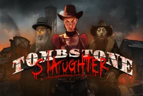 TOMBSTONE SLAUGHTER