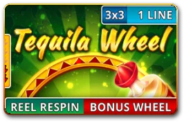 Tequila Wheel (Reel Respin)