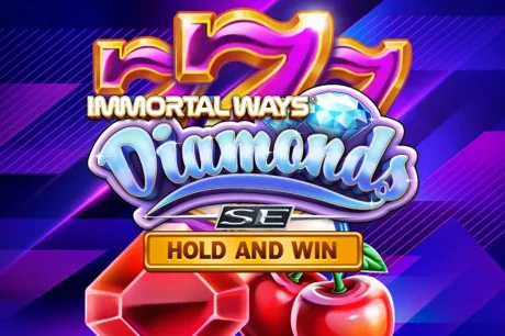 Immortal Ways Diamonds SE