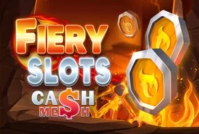 Fiery Slots Cash Mesh