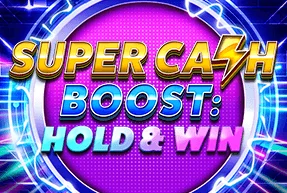 Super Cash Boost: Hold & Win