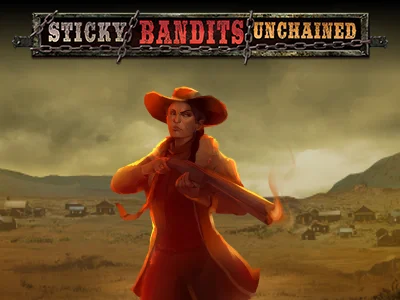 Sticky Bandits Unchained