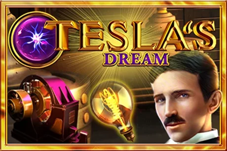 Tesla's Dream