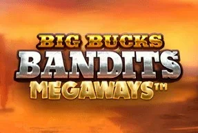 Big Bucks Bandits Megaways