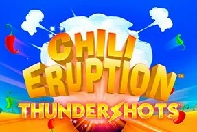 Chilli Eruption Thundershots