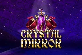 Crystal Mirror