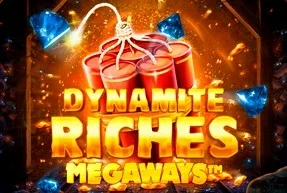 Dynamite  Riches  Megaways