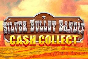 Silver Bullet Bandit: Cash Collect