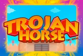 Trojan Horse Tiny Heroes