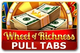 Wheel of richness (Pull Tabs)
