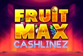 FruitMax: Cashlinez